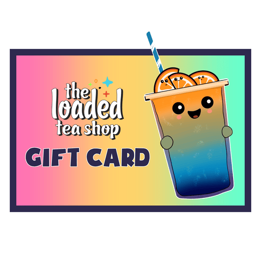 The Loaded Teashop Gift Card